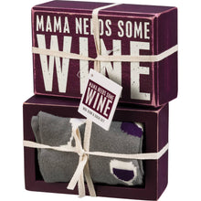 Load image into Gallery viewer, Mama Needs Some Wine Box Sign And Sock Set
