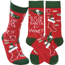 Load image into Gallery viewer, Is It Okay To Ask Santa For Wine Socks
