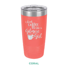 Load image into Gallery viewer, Coffee Like A Gilmore Girl Tumbler
