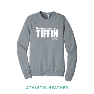 Nowhere Else But Tiffin Crewneck Sweatshirt